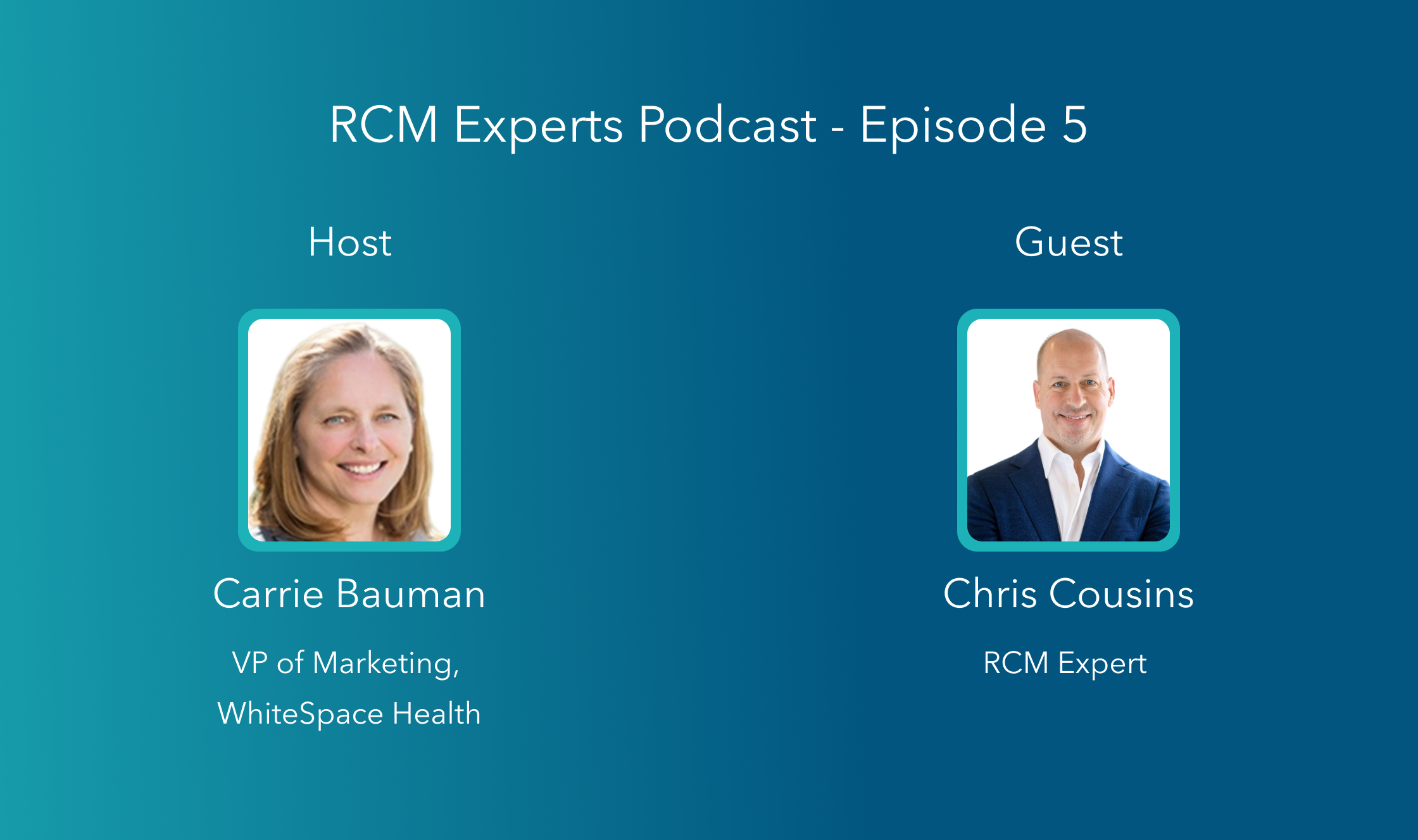 RCM Experts Podcast with Chirs Cousins