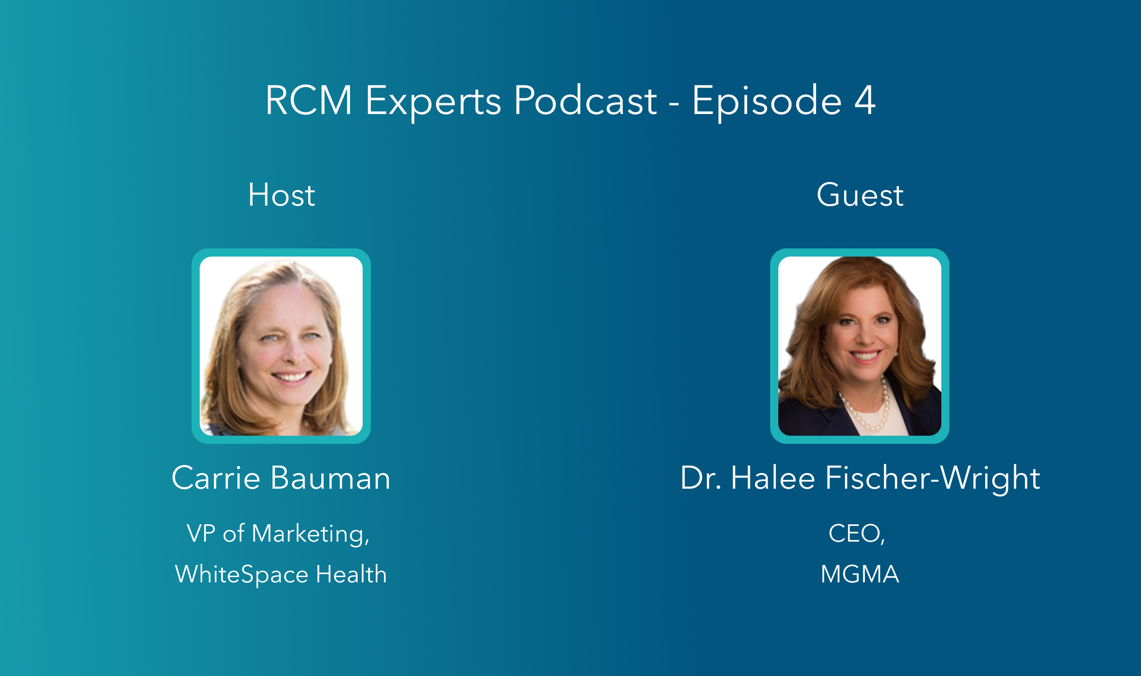 RCM Experts Podcast with Halee Fischer-Wright