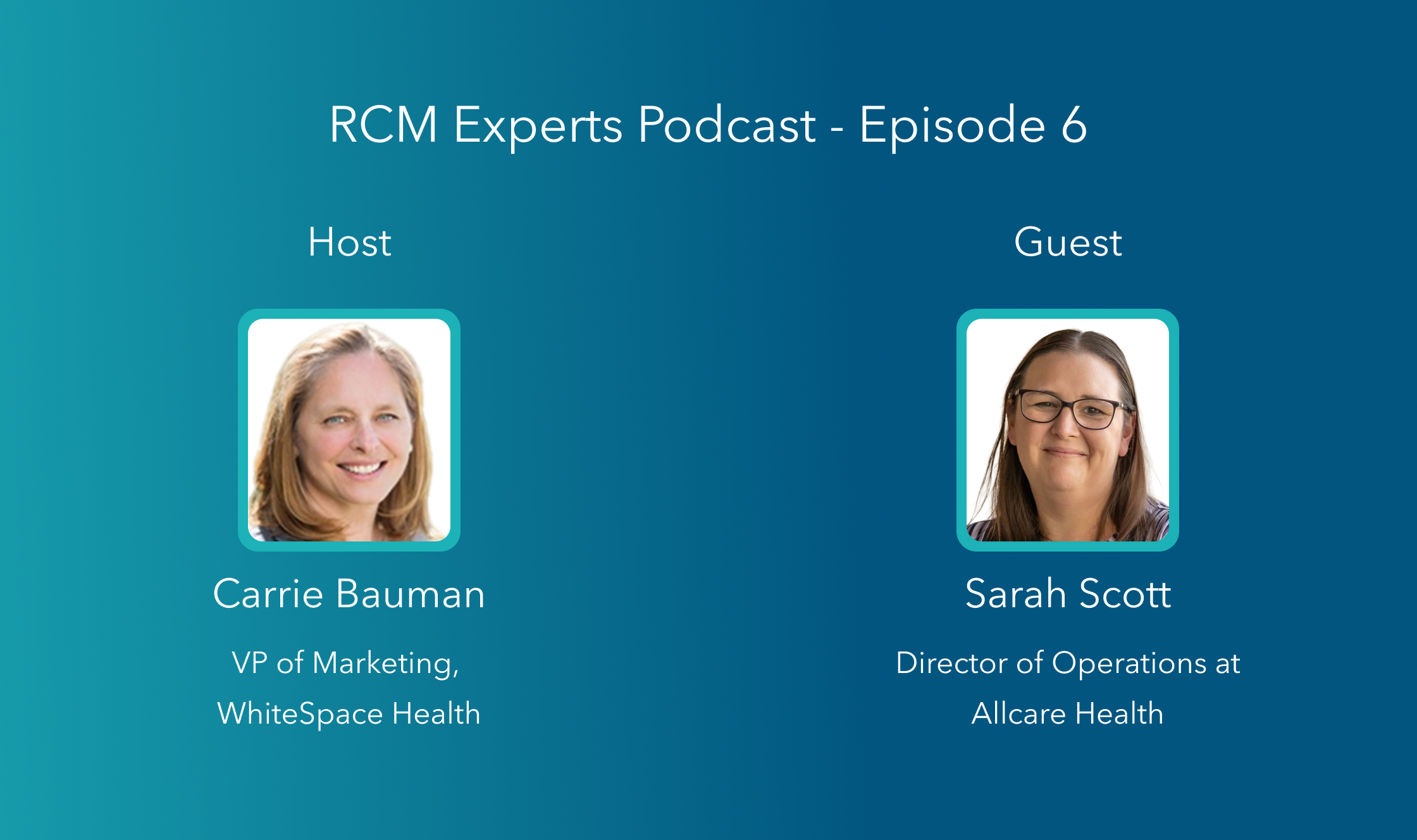 RCM Experts Podcast - Episode 6