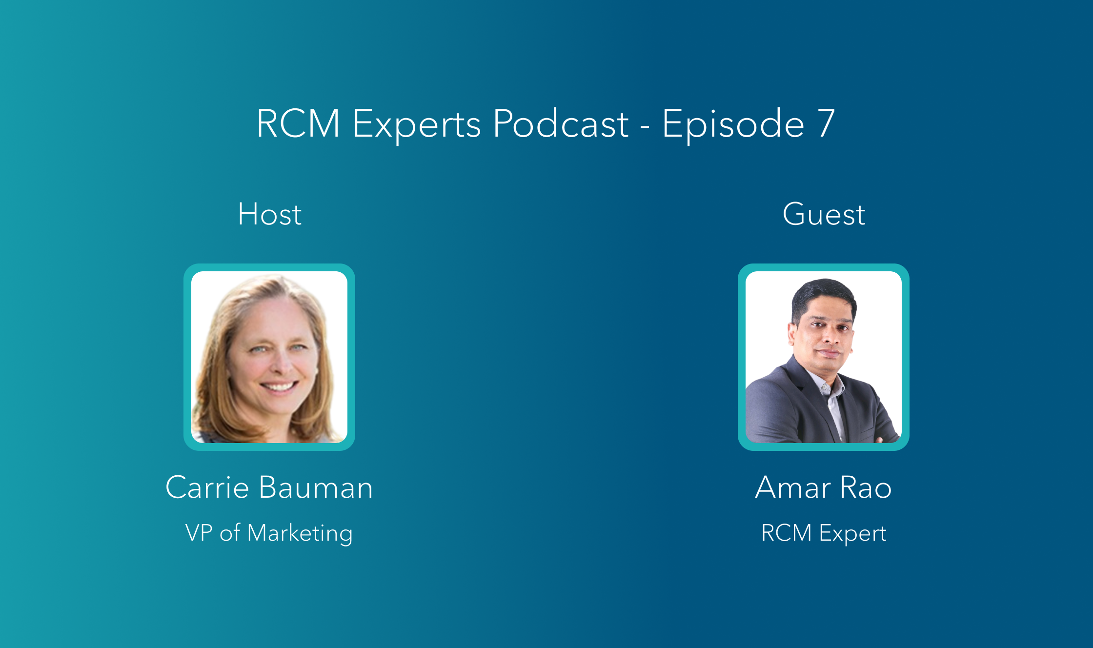 RCM Experts Podcast - Episode 7